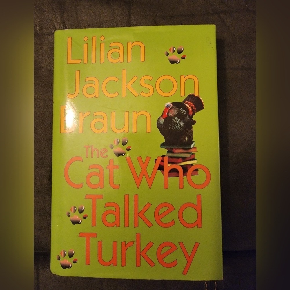 The Cat Who Talked Turkey by Lilian Jackson Braun  ‎            Hardcover